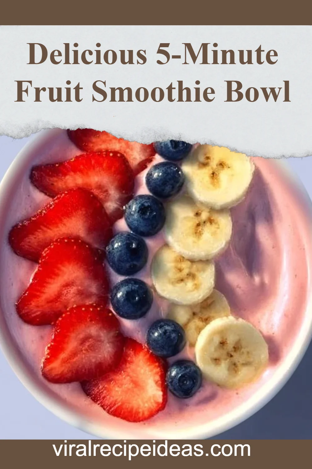 5-Minute Fruit Smoothie Bowl (with Greek Yogurt)