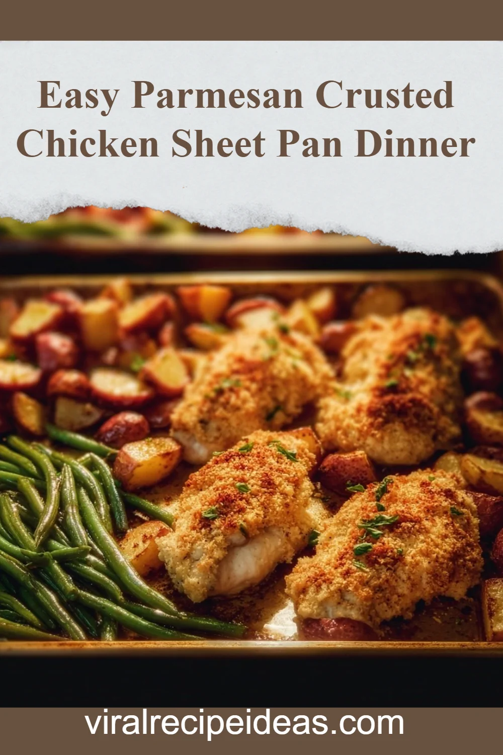Parmesan Crusted Chicken Sheet Pan Dinner